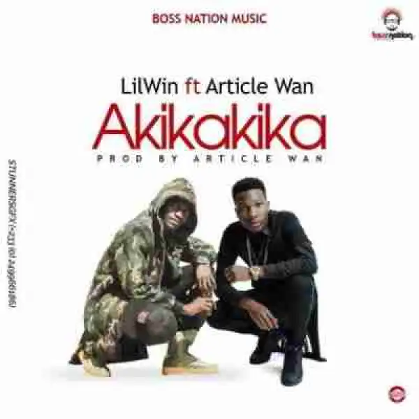 Lil Win - Akika Akika (Prod. by Article Wan) feat Article Wan